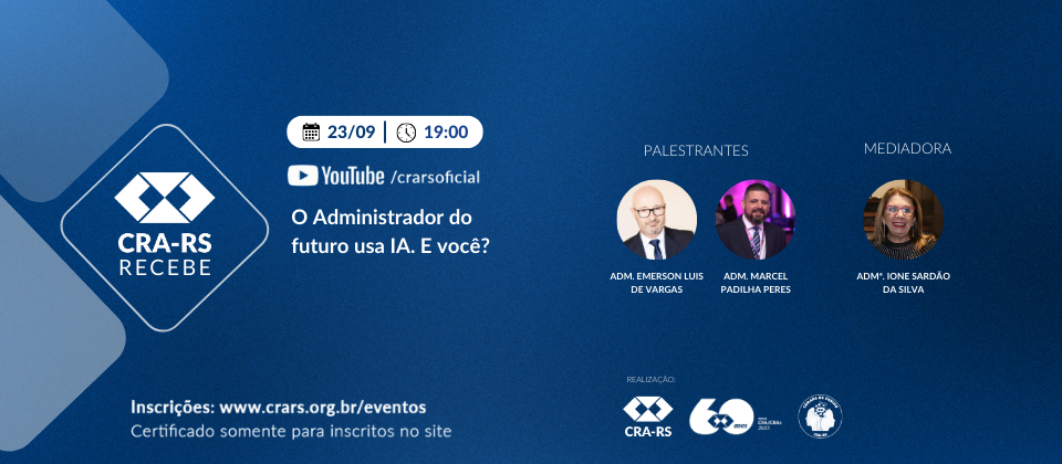 CRA-RS RECEBE: O Administrador do futuro usa IA. E você?